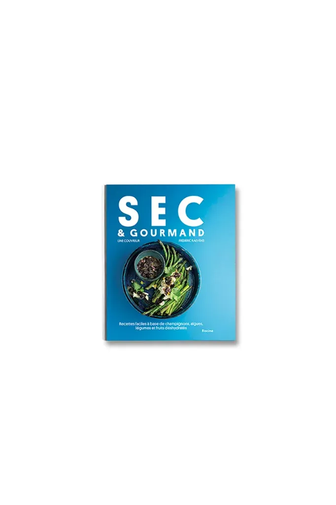 Livre de cuisine Sec & Gourmand by Line Couvreur